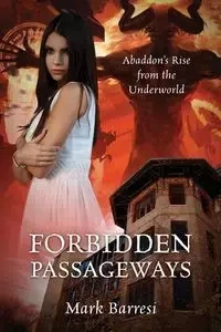 FORBIDDEN PASSAGEWAYS - Mark Barresi