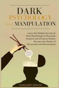 Dark Psychology and Manipulation - Bishop Margareth