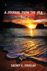A Journal From The Sea Vol.2 - Douglas Zachry K.