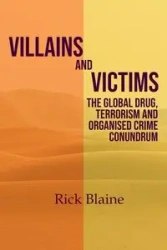 Villains and Victims - Blaine Rick