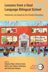 Lessons from a Dual Language Bilingual School - Kleyn Tatyana