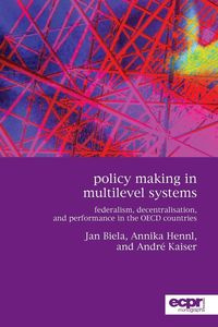 Policy Making in Multilevel Systems - Dr Kaiser André