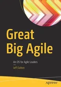 Great Big Agile - Dalton Jeff