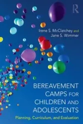 Bereavement Camps for Children and Adolescents - Irene McClatchey Searles
