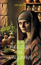 La mégessa de l'algarve - Meyniel Joël