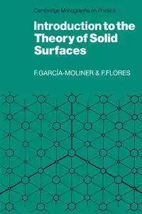Introduction to the Theory of Solid Surfaces - Federico Garcia-Moliner