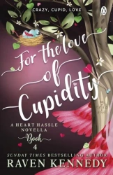 For the Love of Cupidity wer. angielska - Raven Kennedy
