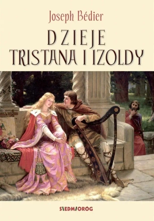 Dzieje Tristana i Izoldy - Joseph Bdier