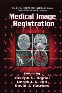 Medical Image Registration - Hajnal Joseph V.