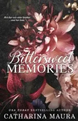 Bittersweet Memories - Maura Catharina