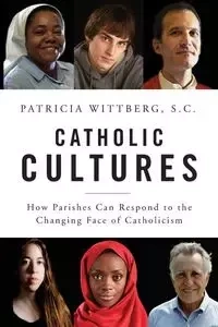 Catholic Cultures - Patricia Wittberg SC