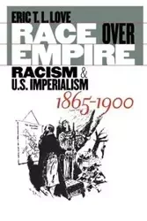 Race over Empire - Love Eric T. L.