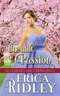 Une nuit de passion - Erica Ridley