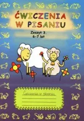 Ćwiczenia w pisaniu. Zeszyt 3. 6-7 lat - Beata Guzowska