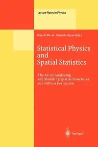 Statistical Physics and Spatial Statistics - Mecke Klaus R.