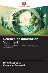 Science et innovation, Volume-1 - Garai Dr. Chhabi