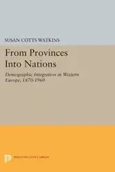 From Provinces into Nations - Susan Watkins Cotts