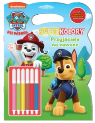 Przyjaciele na zawsze. Psi Patrol. Superkolory - opracowanie zbiorowe