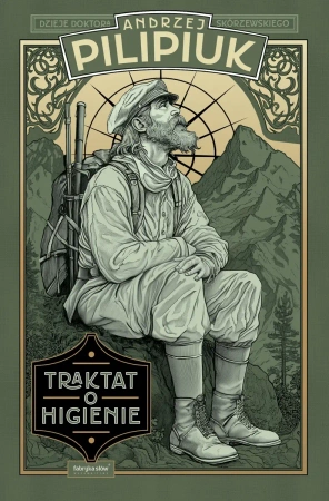 Traktat o higienie. Z dziejów dra Skórzewskiego - Andrzej Pilipiuk
