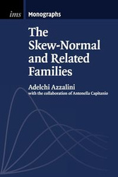 The Skew-Normal and Related Families - Azzalini Adelchi