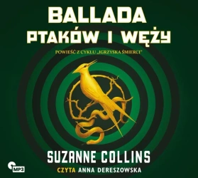 Ballada Ptaków i Węży. Audiobook - Suzanne Collins