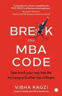 Break the MBA Code - Kagzi Vibha