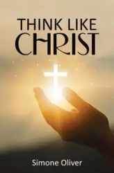 Think Like Christ - Oliver Simone