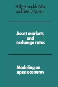 Asset Markets and Exchange Rates - R. Allen Polly