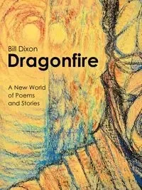 Dragonfire - Bill Dixon