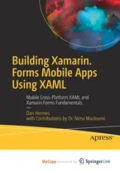 Building Xamarin.Forms Mobile Apps Using XAML - Dan Hermes