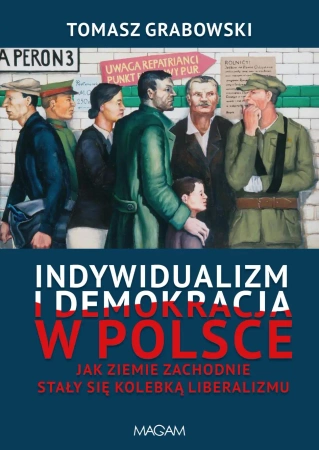 Indywidualizm i demokracja w Polsce - Tomasz Grabowski