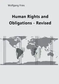 Human Rights and Obligations - Revised - Fries Wolfgang
