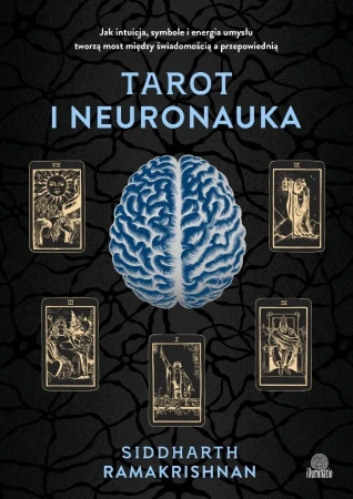 Tarot i neuronauka - dr Siddharth Ramakrishnan