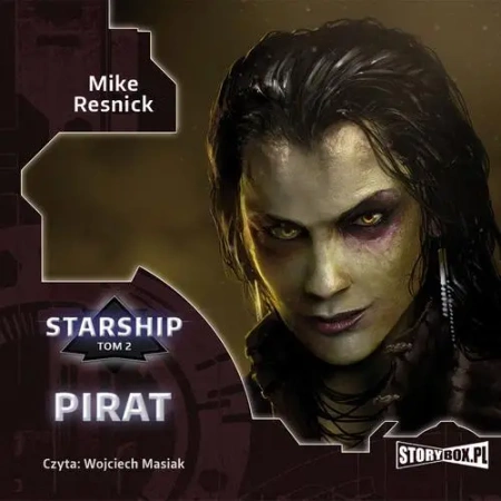 audiobook Starship. Tom 2. Pirat - Mike Resnick
