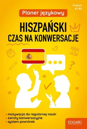 Planer językowy. Hiszpański. Czas na konwersacje - Joanna Ostrowska