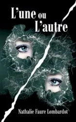 L'une ou l'autre - Nathalie Faure Lombardot