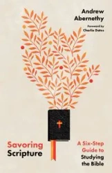 Savoring Scripture - Andrew Abernethy