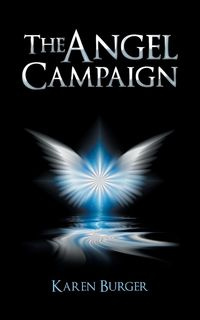 The Angel Campaign - Karen Burger