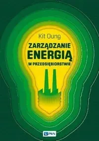 Zarządzanie energią w przedsiębiorstwie - Kit Oung