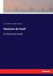 Madame de Staël - Bölte Amely