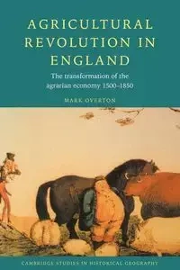 Agricultural Revolution in England - Mark Overton
