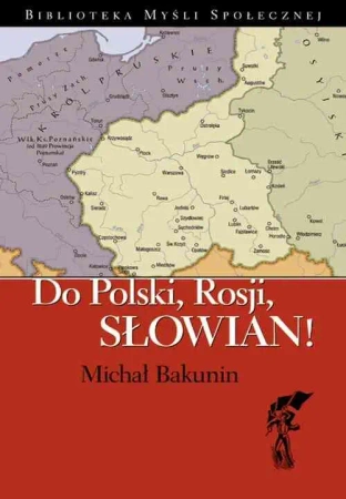 eBook Do Polski, Rosji, Słowian - Michał Bakunin