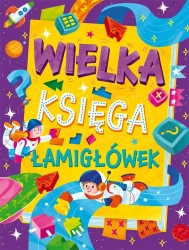 Wielka księga łamigłówek - praca zbiorowa