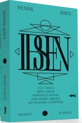 Dramaty wybrane. Tom 2 - Henryk Ibsen