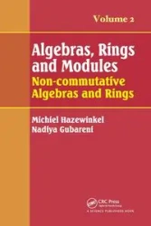 Algebras, Rings and Modules, Volume 2 - Hazewinkel Michiel