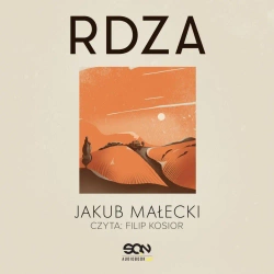 audiobook Rdza - Jakub Małecki