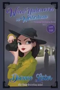 Witch Undercover in Westerham - Dionne Lister
