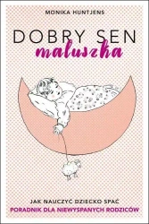 Dobry sen maluszka - Monika Huntjens