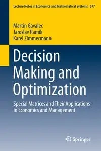 Decision Making and Optimization - Martin Gavalec