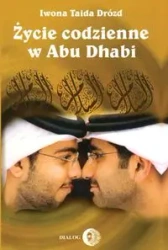 Życie codzienne w Abu Dhabi - Iwona Drózd Taida